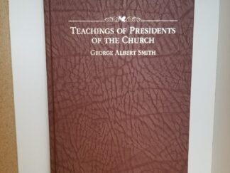 Teachings of Presidents of the Church — George Albert Smith — Rare Leather Edition