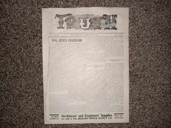 Truth: Vol. 5, No. 42, Salt Lake City, Utah, June 30, 1906 (Newspaper) (1906)