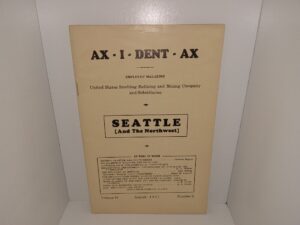 Ax – I – Dent – Ax: Seattle [And The Northwest]: United States Smelting Refining and Mining Company and Subsidiaries: Vol. 16, No. 8, August – 1931 (1931)
