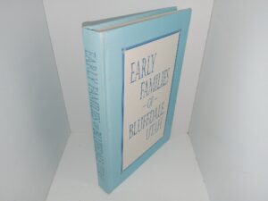 Early Families of Bluffdale, Utah (1996) ~ Compiled and Edited by Sheila Spencer