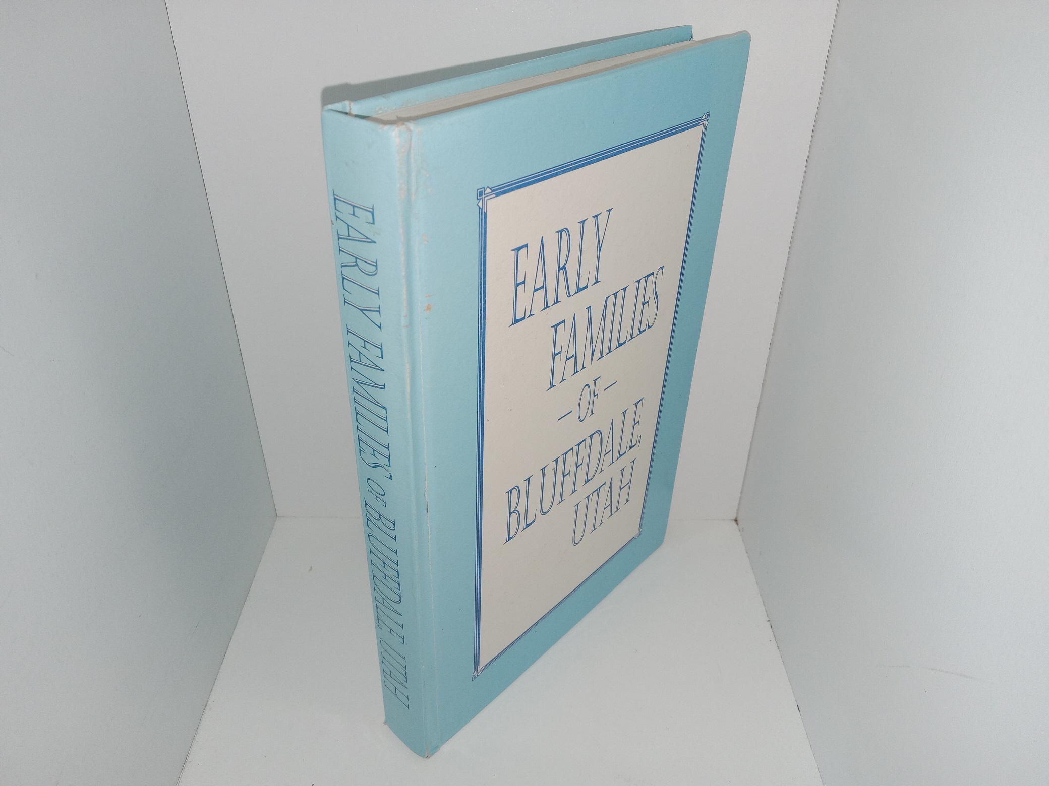 Early Families of Bluffdale, Utah (1996) ~ Compiled and Edited by Sheila Spencer