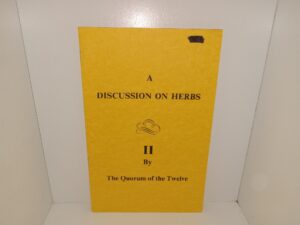 A Discussion on Herbs: II ~ by The Quorum of the Twelve — Pamphlet/Booklet