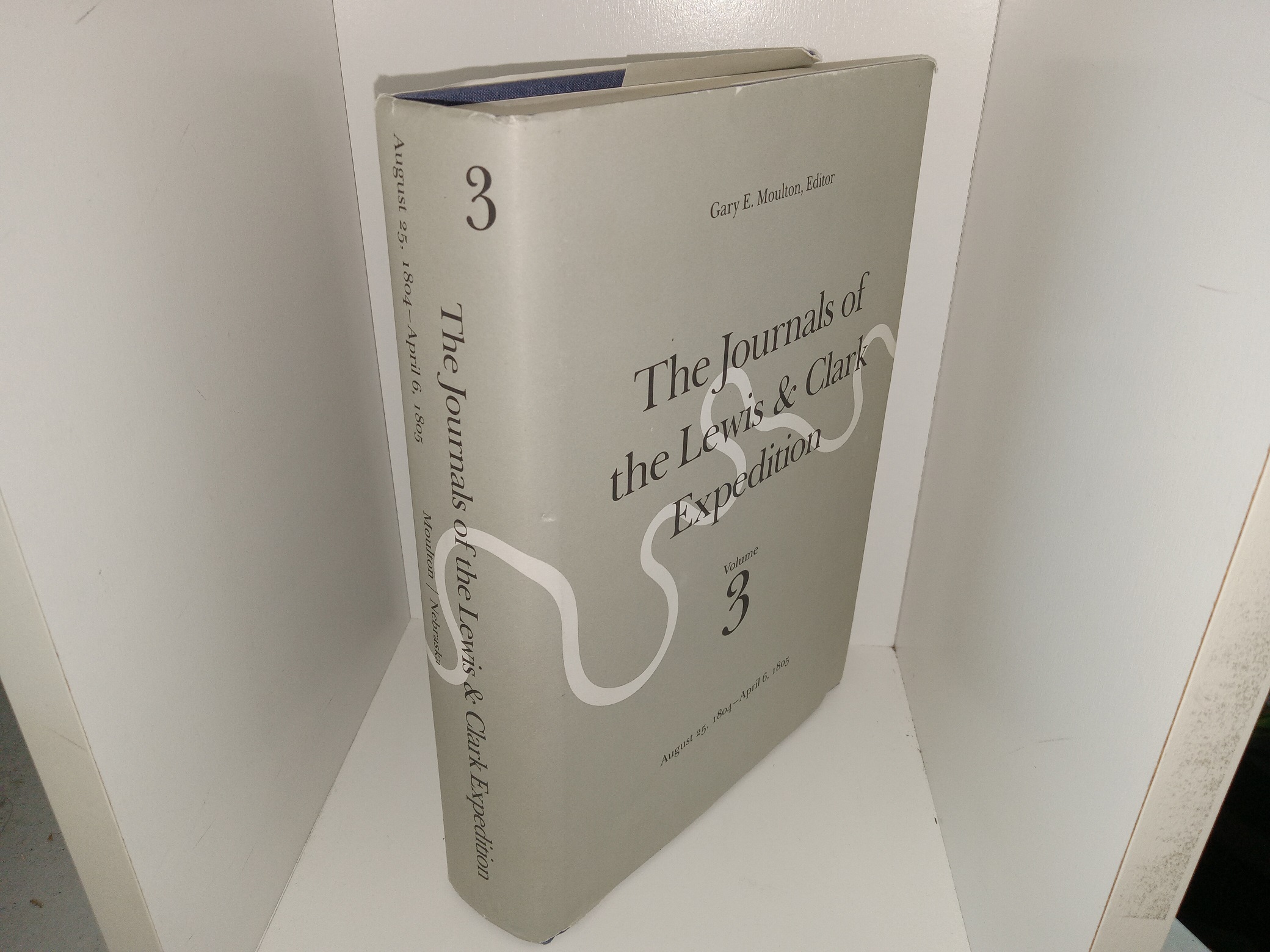 The journals of the Lewis & Clark Expedition: Vol. 3, August 25, 1804—April, 1805 (1987) ~ Edited by Gary E. Moulton