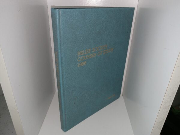 Relief Society Courses of Study, 1986 (1985)