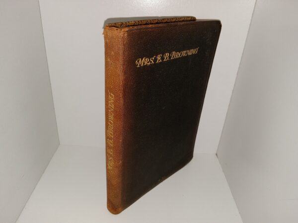 The Poetical Works of Elizabeth Barrett Browning ~ by Elizabeth Barrett Browning