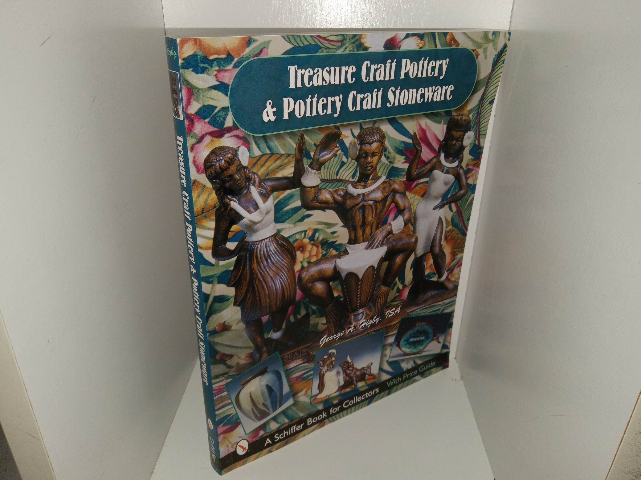 Treasure Craft Pottery & Pottery Craft Stoneware (2004) ~ by George A. Higby, ISA