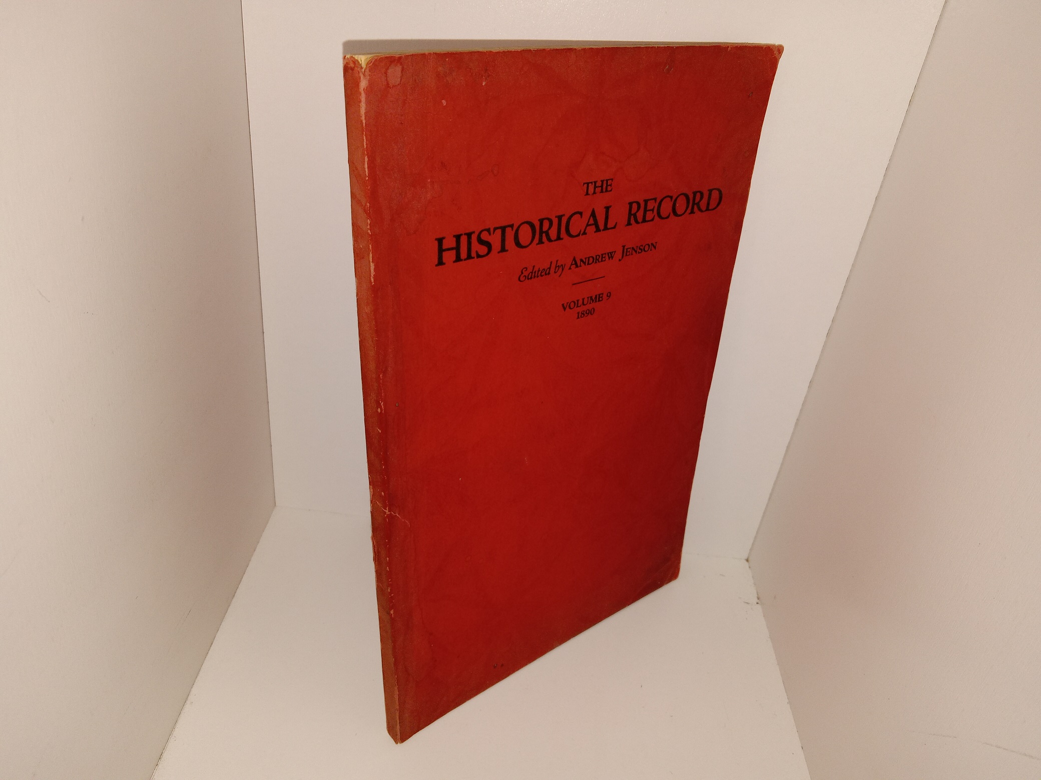 The Historical Record: Vol. 9, 1890 (1890) ~ Edited by Andrew Jenson