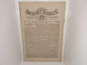 The Deseret Weekly: Vol. 45, No. 25, Salt Lake City, Utah, Saturday, December 10, 1892 (1892)