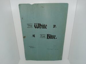 The White and Blue: Vol. 4, No. 1, Provo City, Utah, October 15, 1900 (1900)