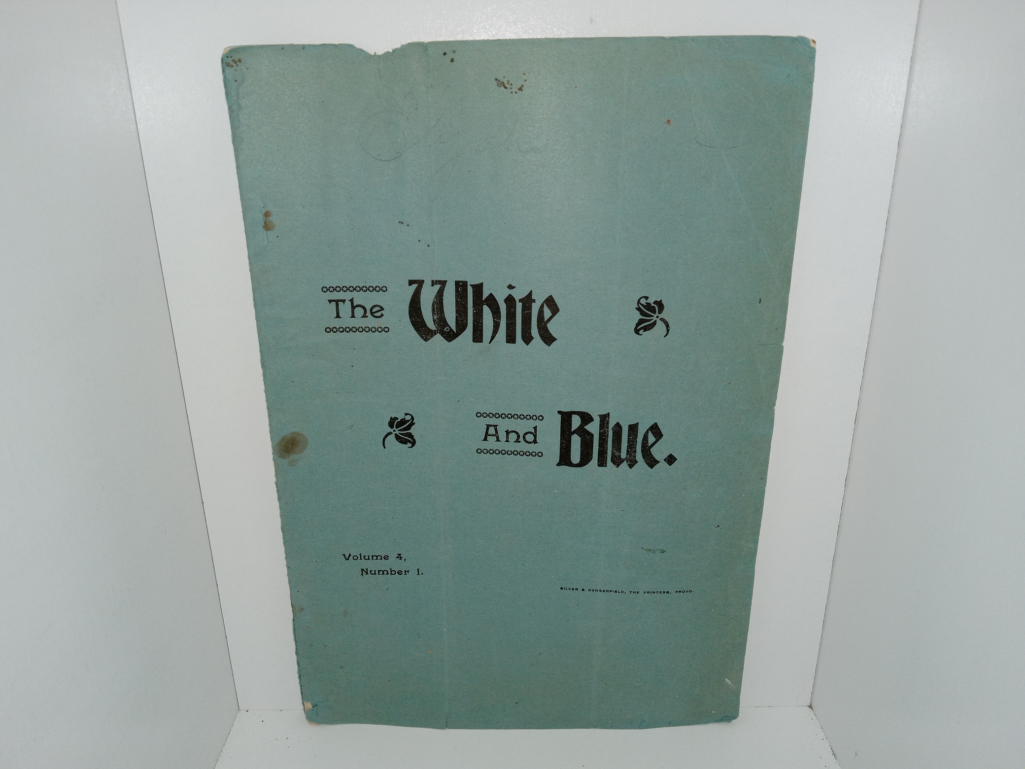 The White and Blue: Vol. 4, No. 1, Provo City, Utah, October 15, 1900 (1900)