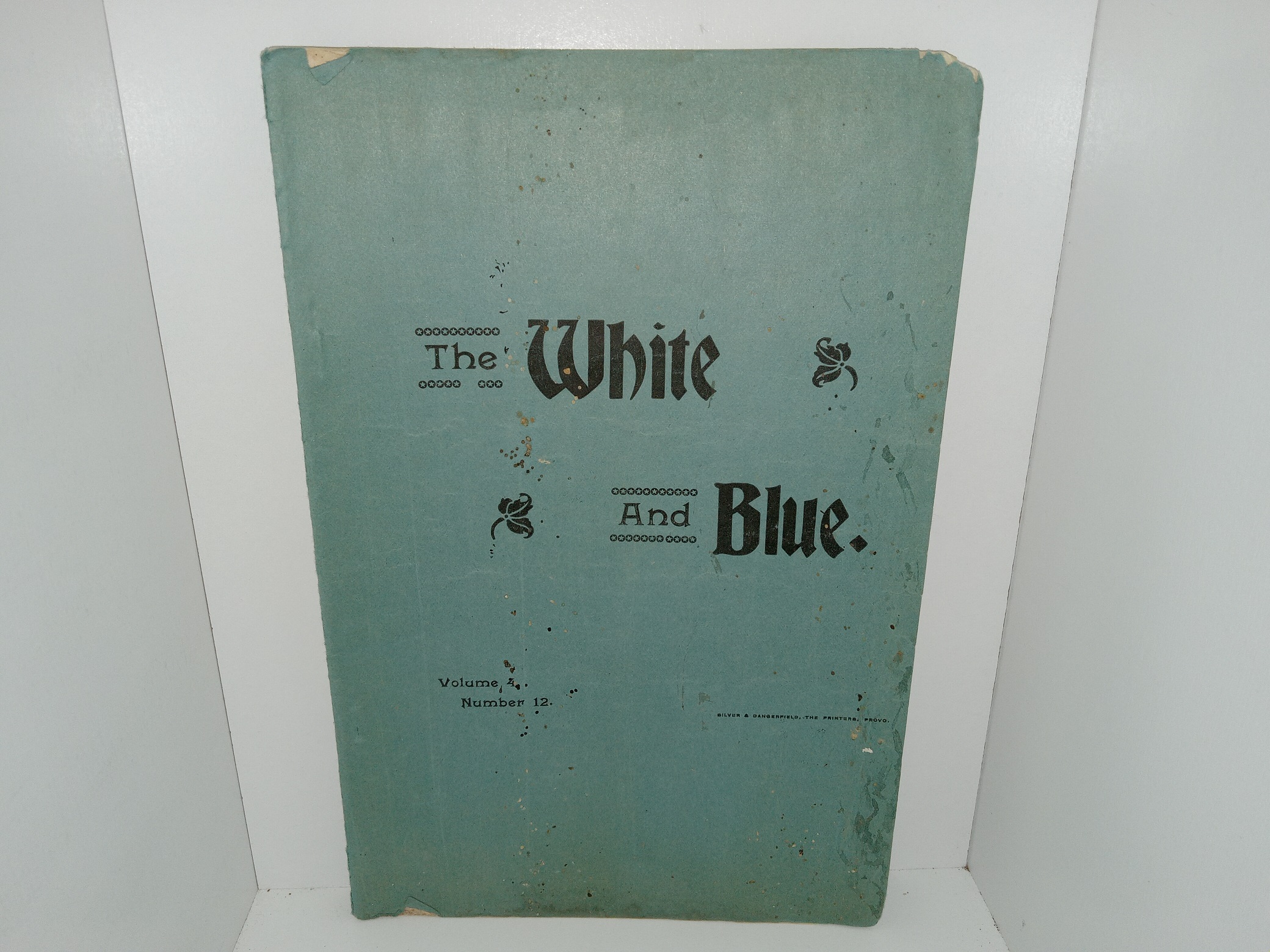 The White and Blue: Vol. 4, No. 12, Provo City, Utah, May 1, 1901 (1901)