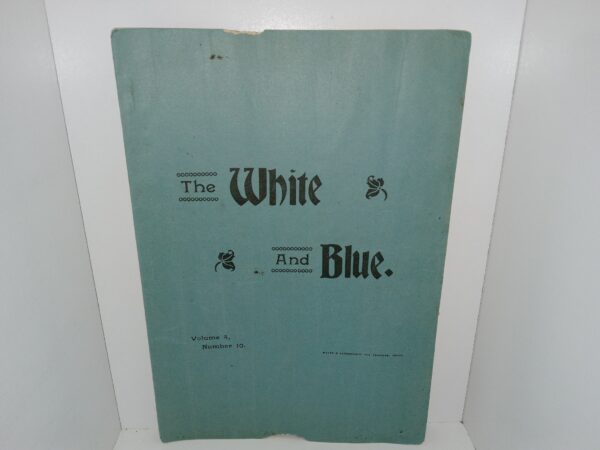 The White and Blue: Vol. 4, No. 10, March 15, 1901 (1901)