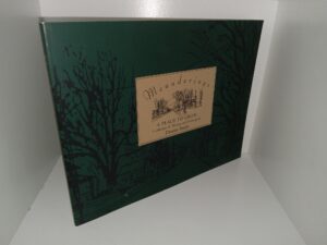 Meanderings: A Place to Grow (Signed & Inscribed) (1995) ~ by Dennis Smith