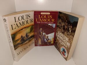 3 Paperback Novels by Louis L’Amour: Matagorda / The Daybreakers / Dutchman’s Flat (See Details)