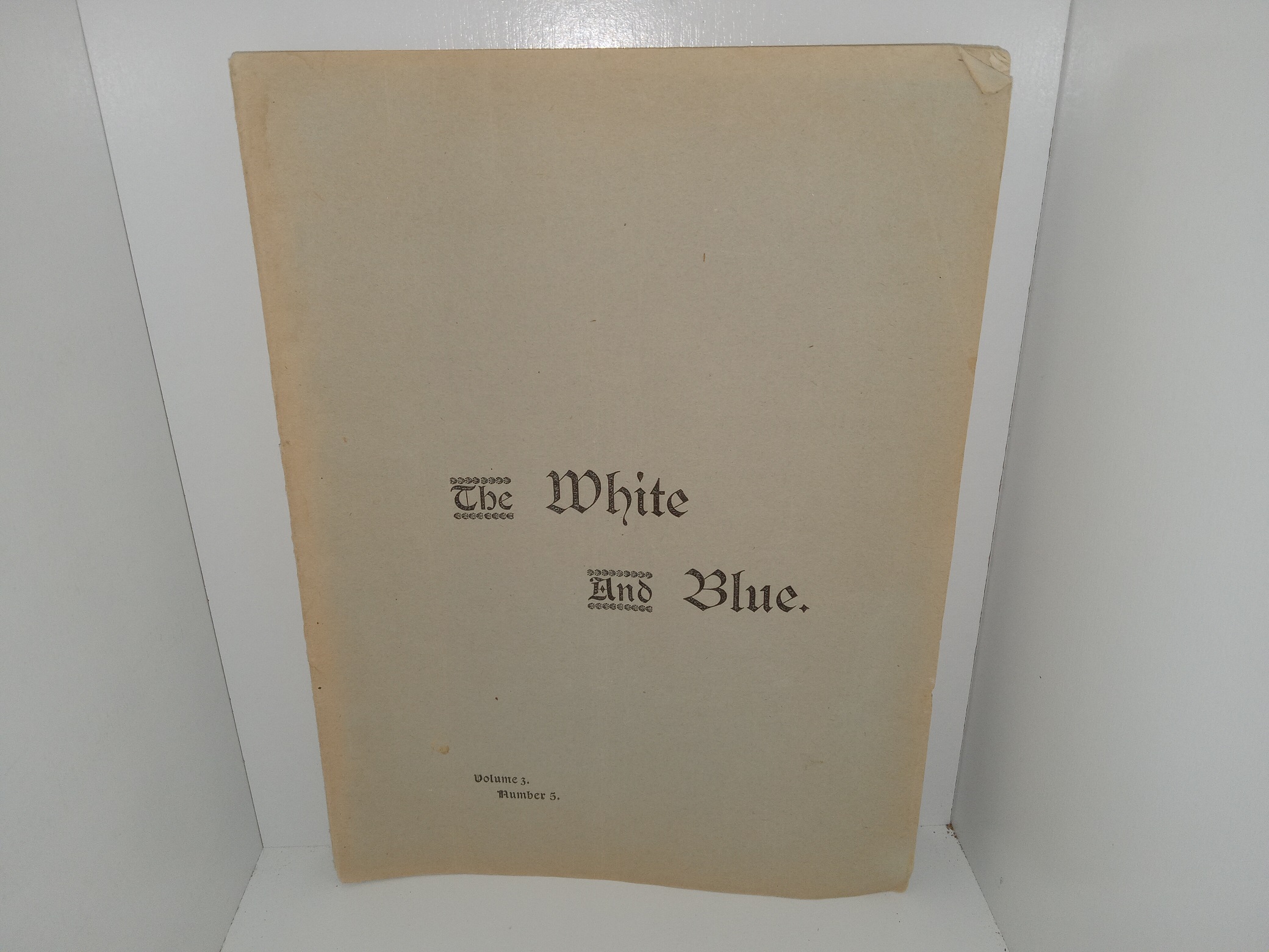 The White and Blue: Vol. 3, No. 5…. (Unknown Publishing Date)