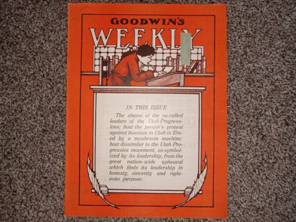 Goodwin’s Weekly: Vol. 21, No. 26, Salt Lake City, Utah, October 12, 1912 (Newspaper) (1912)