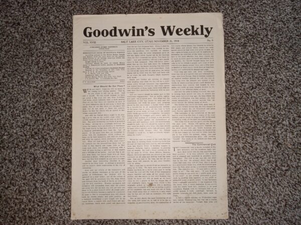 Goodwin’s Weekly: Vol. 18, No. 6, Salt Lake City, Utah, November 26, 1910 (Newspaper) (1910)