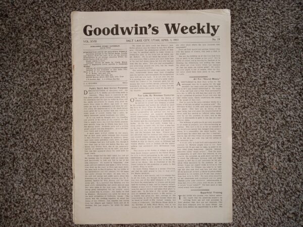 Goodwin’s Weekly: Vol. 18, No. 24, Salt Lake City, Utah, April 1, 1911 (Newspaper) (1911)