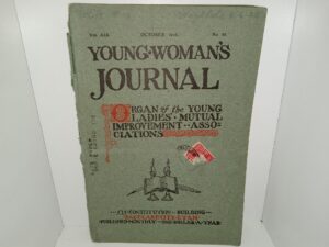 Young Woman’s Journal: Vol. 19, No. 10, October, 1908 (1908)