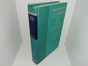 Classics of Sea Power: Strategic Theories (1994) ~ by Eugenia C. Kiesling