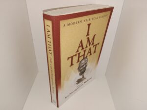 I Am That: Talks with Sri Nisargadatta Maharaj (1973) ~ Translated from the Marathi Tape Recordings by Maurice Frydman, Revised and Edited by Sudhakar S. Dikshit