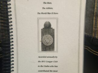 The Dale Rex Memorial Award: The Man, The Athlete, The World War II Hero: Award annually by the BYU Cougar Club to the Utahn who has contributed the most to Amateur Athletics, compiled by George C. Clark (spiral bound, Signed by compiler, 1994)