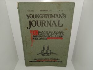 Young Woman’s Journal: Vol. 19, No. 12, December, 1908 (1908)