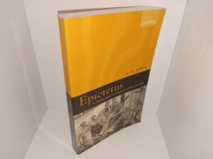 Epictetus: A Stoic and Socratic Guide to Life (2004) ~ by A. A. Long