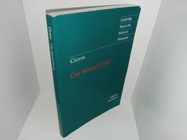 Cicero: On Moral Ends (2001) ~ Edited by Julia Annas