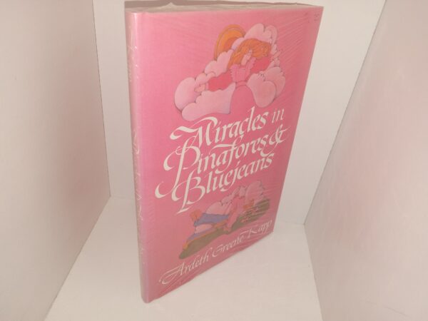 Miracles in Pinafores & Bluejeans (New) ~ by Ardeth Greene Kapp