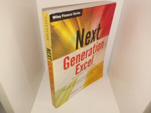 Next Generation Excel (2nd Edition) (2013) ~ by Isaac D. Gottlieb