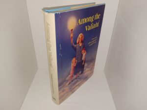 Among the Valiant: A True Story with an Approach to Joyful Living (Signed & Inscribed) (1990) ~ by Tessie Peck Larson Lewis