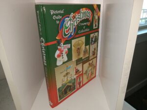 Pictorial Guide to Christmas Ornaments & Collectibles: Identification and Values (2004) ~ by George Johnson
