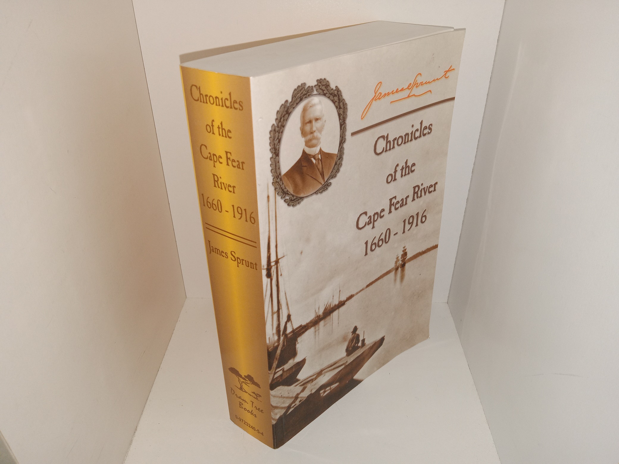 Chronicles of the Cape Fear River, 1660 – 1916 (2005) ~ by James Sprunt