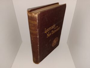 Lectures on the New Testament (1881) ~ by Rev. Henry G. Weston, D. D.