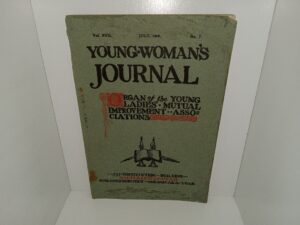 Young Woman’s Journal:” Vol. 17, No. 7, July, 1906 (1906)