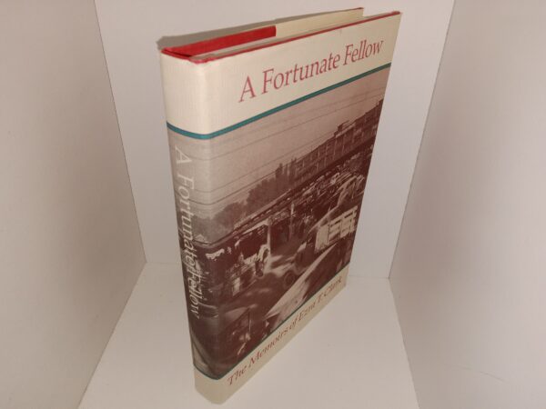 A Fortunate Fellow: The Memoirs of Ezra T. Clark (Signed and Inscribed) (1992) ~ by Ezra T. Clark