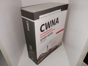 CWNA: Certified Wireless Network Administrator Study Guide (5th Edition) (2018) ~ by David D. Coleman, CWNE #4, and David A. Westcott CWNE #7