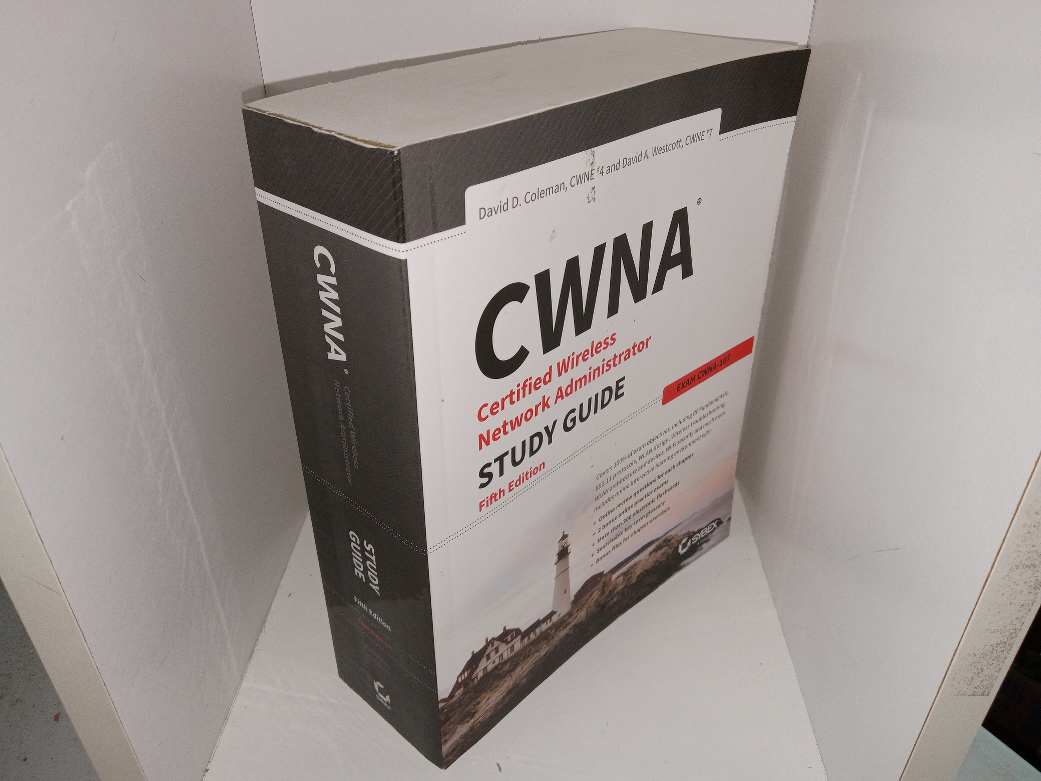 CWNA: Certified Wireless Network Administrator Study Guide (5th Edition) (2018) ~ by David D. Coleman, CWNE #4, and David A. Westcott CWNE #7