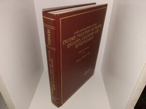 Cases and Materials on the Income Taxation of Trusts, Estates, Grantors and Beneficiaries (1987) ~ by Jeffrey N. Pennell