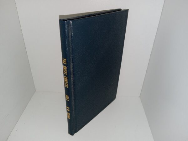 The Great Contest: 1887 (Ex-Library) (Rebound) (1887) ~ by R. W. Sloan