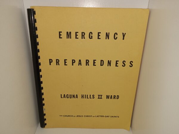Emergency Preparedness: Laguna Hills II Ward (1985)