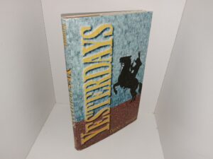 Yesterdays (Signed) (1996) ~ by David J. Kreuger