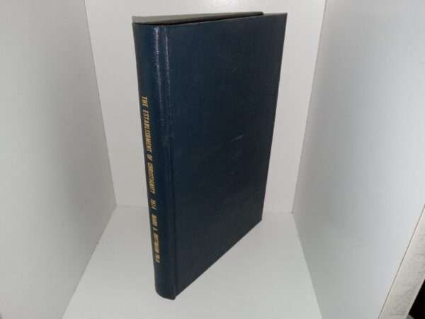 The Establishment of Christianity (Softcover Rebound into Hardcover) (1914) ~ by Maude Aline Huttmann, Ph.D.