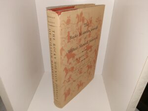 The Rocky Mountain Journals of William Marshall Anderson: The West in 1834 (1967) ~ Edited by Dale L. Morgan, and Eleandor Towles Harris
