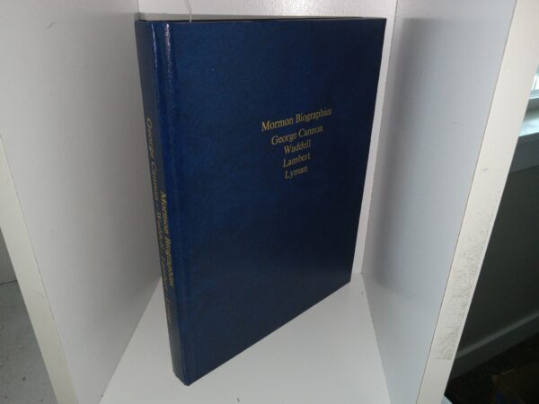 Mormon Biographies: George Cannon, Waddell, Lambert, Lyman (1998) ~ Typing, Formatting, Punctuation, and Bracket Notations by David H. Garner