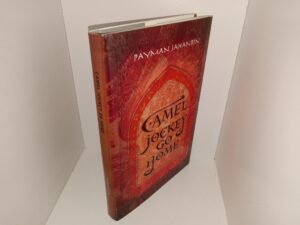 Camel Jockey Go Home (Signed & Inscribed) (2009) ~ by Payman Jahanbin