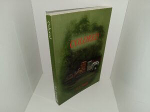 Colored (Signed & Inscribed) (2007) ~ by D. L. Hatton