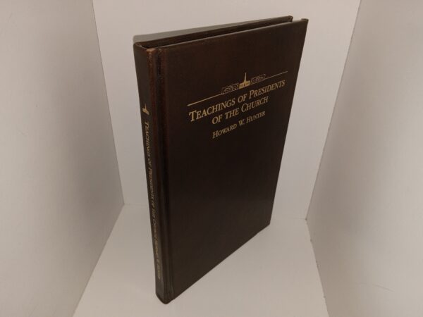 Teachings of Presidents of the Church (Leather) (2015) ~ by Howard W. Hunter