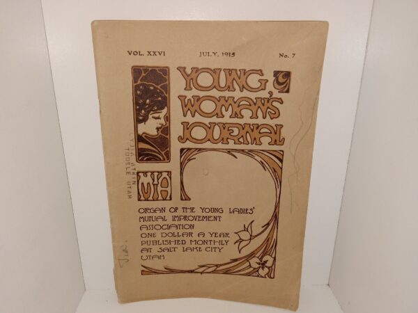 Young Woman’s Journal: Vol. 26, No. 7, July, 1915 (1915)